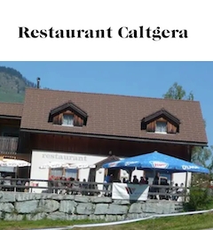 Restaurant Caltgera / Nähe Andeer